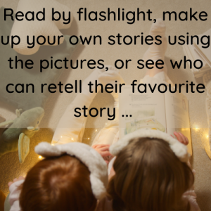 Fun suggestions for reading with kids - read by flashlight, make up your own stories using the pictures, or see who can retell their favourite story - from How to Get Your Kids To Read More by Hygge Dreamer