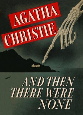 Reading Agatha Christie - And Then There Were None